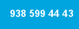 938 599 44 43